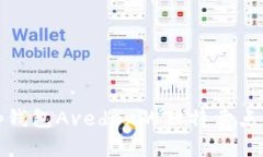 全揭秘：t p钱包Avedex的独